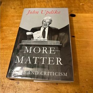 Book: John Updike  More Matter Essays and Criticism